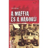 A maffia &eacute;s a h&aacute;bor&uacute; - Tim Newark