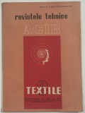 REVISTELE TEHNICE , AGIR , NR. 3 , TEXTILE , 1947