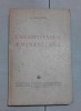 Creativitatea Eminesciana - D. Caracostea, 1943, Fundatia Regala, Carte Veche, Bibliofilie, 301 Pagini