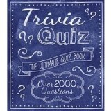 Trivia Quiz : The Ultimate Quiz Book