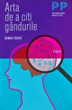 Arta de a citi gandurile. Cum sa-i intelegi si sa-i influentezi pe ceilalti fara ca ei sa-si dea seama - 2014 - Henrik Fexeus (J276), Trei