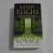 FATAL VOYAGE - KATHY REICHS