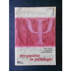 TONY MALIM, ANN BIRCH, ALISON WADELEY - PERSPECTIVE IN PSIHOLOGIE