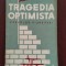 Tragedia optimistă - Vsevolod Vișnevski - Tudor Șoimaru și S. Maroșin 1957