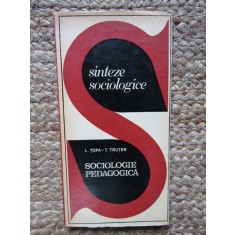 Sociologie pedagogica-Leon Topa,T.Truter