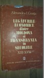 Legaturile economice dintre Moldova si Transilvania in secolele 13-17 - Alexandru I. Gonta