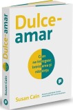 Dulce-amar. Cum ne &icirc;ntregesc &icirc;ntristarea și năzuința