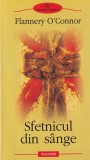 Roman Sfetnicul din Sange Flannery O'Connor Editura Polirom Literatura Contemporana Romana Brosata 2005