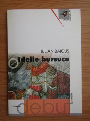 Iulian Baicus - Ideile bursuce foto