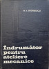 INDRUMATOR PENTRU ATELIERE MECANICE - Georgescu 1972