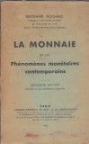 La monnaie et les phenomenes monetaires contemporains (1935) - Bertrand Nogaro