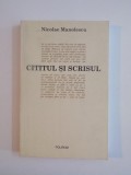 CITITUL SI SCRISUL de NICOLAE MANOLESCU , 2002