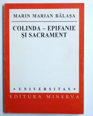 COLINDA - EPIFANIE SI SACRAMENT de MARIN MARIAN BALASA , 2000 , DEDICATIE* foto