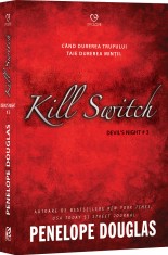 Kill Switch.Vol 3 Devil, S Night , Penelope Douglas - Editura Epica