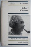 Albert Einstein - Biografia B.G. Kuznetov - Carte beletristica