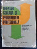 Orientare scolara si preorientare profesionala- A. Chircev, D. Salade