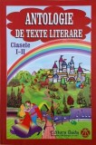 Antologie de texte literare. Clasele I-II