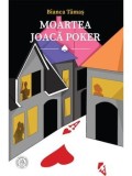 Cumpara ieftin Moartea joaca poker/Bianca Tamas
