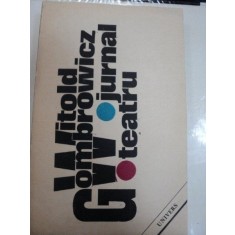 WITOLD GOMBROWICZ-JURNAL,TEATRU