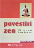 Povestiri ZEN 100 povestiri despre iluminare