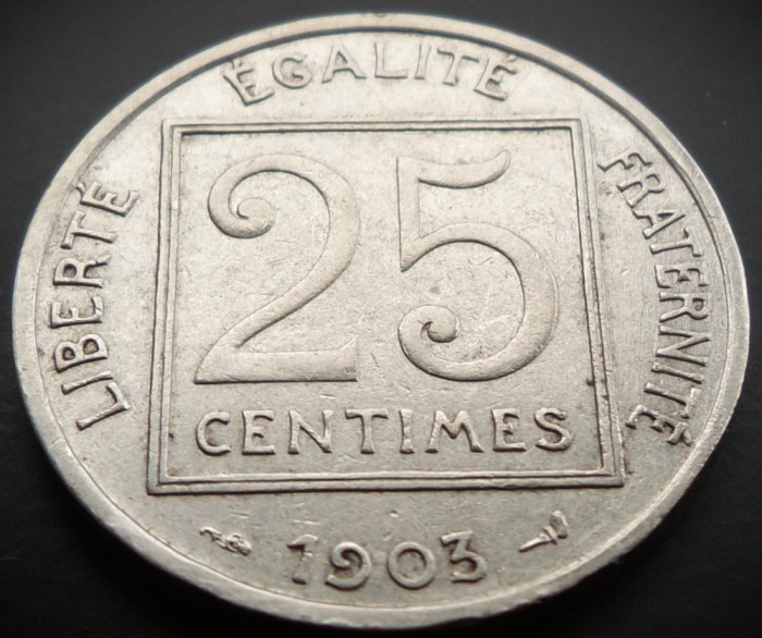 Moneda istorica 25 CENTIMES - FRANTA, anul 1903 * cod 2337