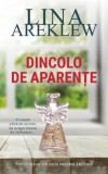 Cumpara ieftin Dincolo de aparente. Primul volum din seria Fredrik Froding/Lina Areklew