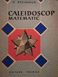 H. Steinhaus - Caleidoscop matematic (Editia: 1961)