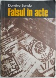 Falsul in acte. Descoperire si combatere prin mijloace tehnico-criminalistice &ndash; Dumitru Sandu