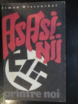 Asasinii printre noi Simon Wiesenthal foto