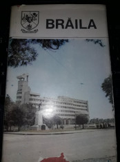 DIN COLECTIA JUDETELE PATRIEI-JUDETUL BRAILA MONOGRAFIE,Ghid de oras,INT.ca NOUA foto