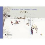 Calatorie prin traditiile Chinei. Iarna/Gao Chunxiang, Shao Min