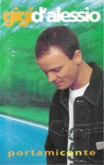 Casetă audio Gigi D'Alessio &lrm;&ndash; Portami Con Te, originală