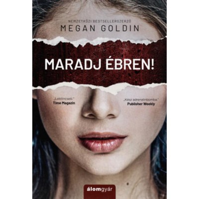 Maradj &amp;eacute;bren! - Megan Goldin foto