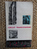 CIRCUIT TRANSILVANEAN. GHID &ndash; IULIU COSMA s.a. (1967)