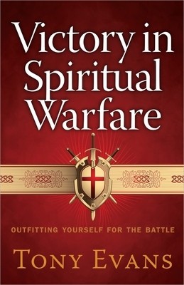 Victory in Spiritual Warfare: Outfitting Yourself for the Battle foto