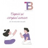 Copiii si corpul uman. Joc de educatie sexuala 7-12 ani