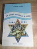 Din istoria imigrarilor in Israel 1882-1995 - de Carol Bines (Editura Hasefer, 1998)
