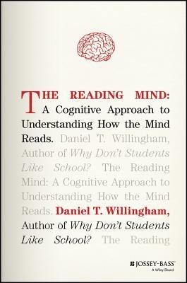 The Reading Mind: A Cognitive Approach to Understanding How the Mind Reads foto