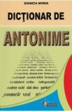 Cumpara ieftin Carte Dictionar de Antonime - Doinita Mirea - Dezvoltare Vocabular, Utile Elevi Profesori