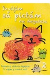 Invatam sa pictam cu degetele 2 (resigilat) - Editura Altele