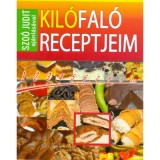 Kil&oacute;fal&oacute; receptjeim f&uuml;zet Szo&oacute; Judit aj&aacute;nl&aacute;s&aacute;val - Szo&oacute; Judit