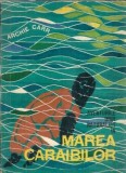 Aventurile unui naturalist in Marea Caraibilor - Archie Carr