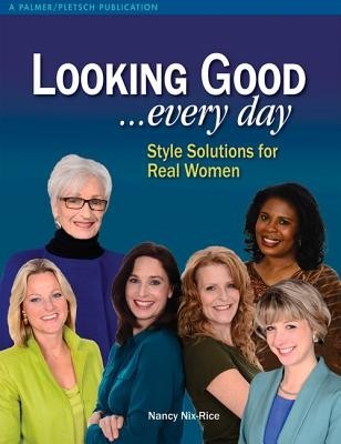 Looking Good ...Every Day: Style Solutions for Real Women foto
