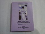 PRINTESA MEA CU OCHI ALBASTRI (autograf si dedicatie pentru gen. I Vlad) - VERSURI DE DRAGOSTE - PETRE GIGEA-GORUN