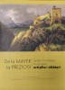 De la Mayer la Preziosi. Spațiul rom&acirc;nesc &icirc;n viziunea artiștilor călători