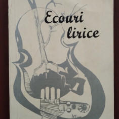 Ecouri lirice - culegere din creațiile pionierilor și școlarilor - 1973