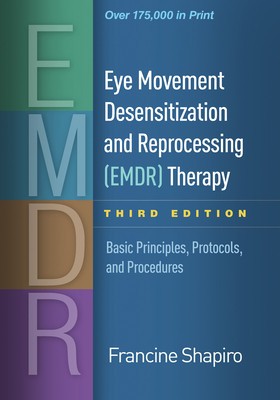 Eye Movement Desensitization and Reprocessing (Emdr) Therapy, Third Edition: Basic Principles, Protocols, and Procedures foto