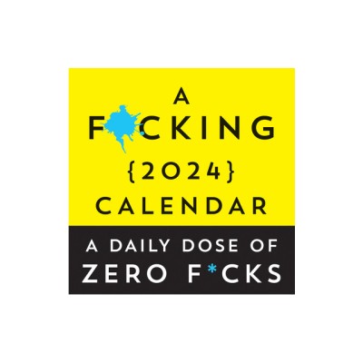 A F*cking 2024 Boxed Calendar: A Daily Dose of Zero F*cks foto