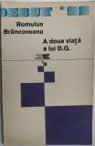 Cumpara ieftin ROMULUS BRANCOVEANU - A DOUA VIATA A LUI D.Q. (VERSURI) [VOLUM DE DEBUT, 1991 / DEDICATIE-AUTOGRAF PT FLORENTA ALBU ]