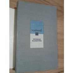Istoriile florentine- Niccolo Machiavelli